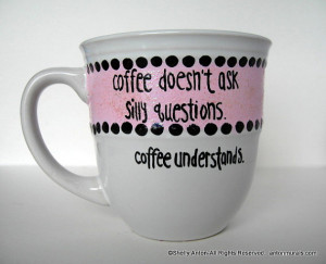 ... Quote - Coffee Lover Gift for Best Friend - Pink Cup - Hand Painted