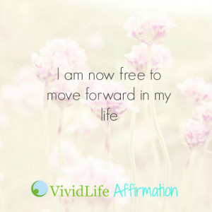 am now free to move forward in my life