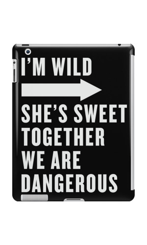 ABFTs › Portfolio › I'm Wild She's Sweet Together We Are Dangerous ...