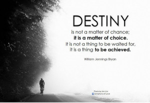 ... famous quote inspires the graduate to create destiny by his or her own