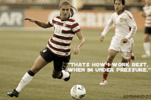 girl crush: alex morgan.love this quote. makes me miss soccer ...