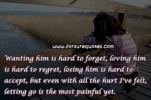 Meaningful quotes most painful yet