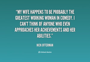 File Name : quote-Nick-Offerman-my-wife-happens-to-be-probably-the ...
