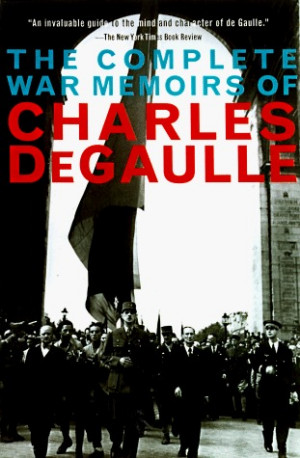 ... “The Complete War Memoirs of Charles de Gaulle” as Want to Read