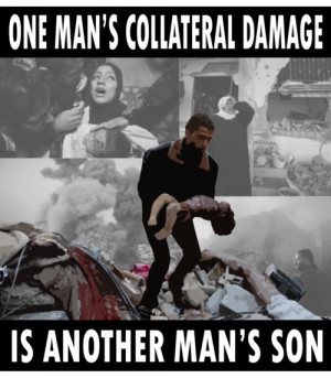 One man's collateral damage is another man's son