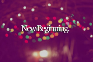 yay today will be the new start of everything new beginning new fresh ...