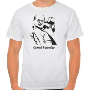 Dietrich Bonhoeffer T Shirts