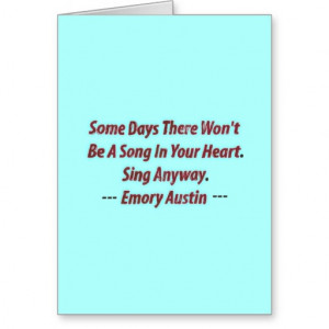 Emory Austin Inspirational, Motivational Quote. Greeting Card