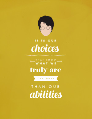 TOP 10 MOST POWERFUL HARRY POTTER QUOTES ★“It is our choices that ...