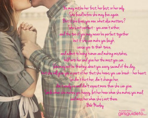 You may not be her first, her last, or her only. She loved before she ...