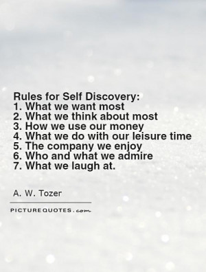 Rules for Self Discovery 1 What we want most 2 What we think about