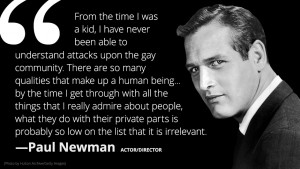 Paul Newman Gay Quote