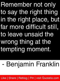 Some things are better left unsaid.