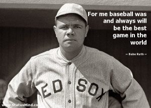 famous baseball quotes by babe ruth