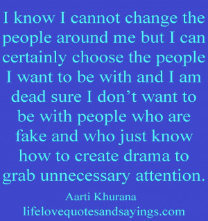 Know I Cannot Change The People Around Me..