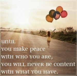 Make peace with yourself.