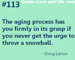 Lovely quotes about age process