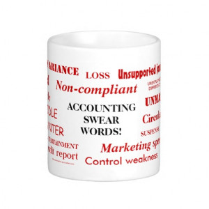 Accounting Swear Words!! Rude Mug