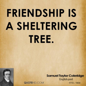 Samuel Taylor Coleridge Friendship Quotes