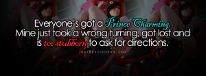 Everyones Got A Prince Charming Facebook Cover Photo