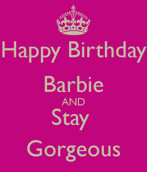 Happy Birthday Barbie And...