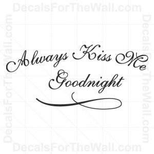 ... Kiss Me Goodnight Love Wall Decal Vinyl Art Sticker Quote Lettering