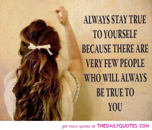 always-stay-true-quotes-pictures-pics-images.jpg