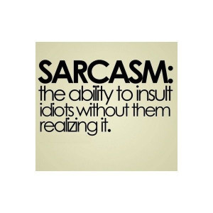 sarcastic quotes sayings