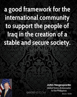 ... support the people of Iraq in the creation of a stable and secure