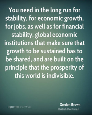 ... on the principle that the prosperity of this world is indivisible