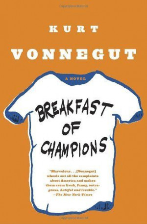Breakfast of Champions: A Novel by Kurt Vonnegut, http://www.amazon ...