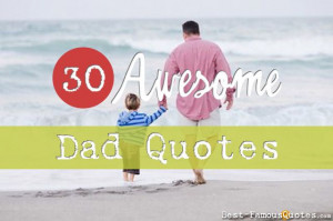 Enjoy this list of Dad quotes, and hand-pick one or two favorites to ...