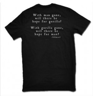 READ ISHMAEL by Daniel Quinn Gorilla Shirt Hope For Man