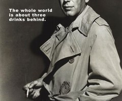 Humphrey Bogart quot The whole world is about three drinks behind