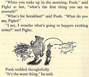 ... love Pooh & Piglet - AA Milne & E H Shepard - no need to say more