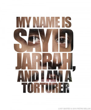 Lost Quotes - Sayid | Flickr: Intercambio de fotos