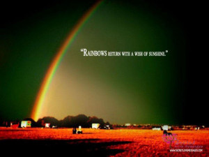 Rainbows return with a wish