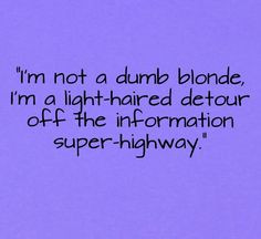 blonde quotes - Google Search