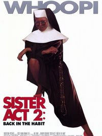 Sister Mary Clarence Quotes from Sister Act 2: Back in the Habit