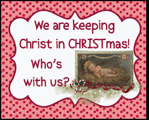 Keeping Christ in Christmas