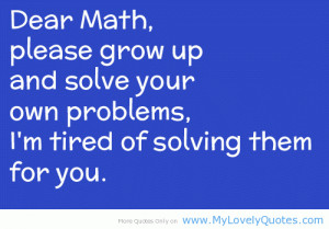 Funny Quotes Dear Math