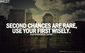 life quotes kushandwizdom second chances life quotes