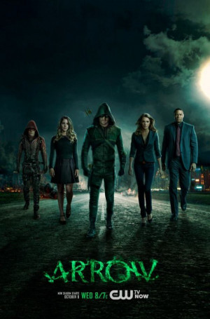 New poster for The CW’s Arrow Season 3 shows the core cast doing a ...