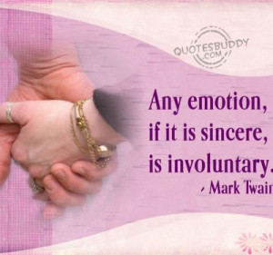 Ant Emotion,If Is Sincere,Is Involuntary ~ Friendship Quote