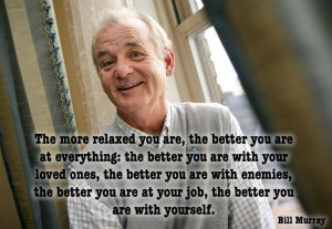 Your inspirational quote: Bill Murray #movie #fact #movietrends