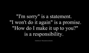 Im Sorry Is A Statement Inspirational Life Quotes
