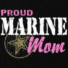 proud marine mom more marines sisters brother marines marines mom