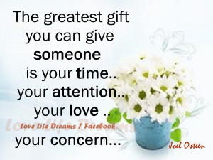 The greatest gift you can give someone