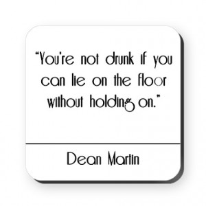 ... Gifts > Alcohol Kitchen & Entertaining > Dean Martin Quote Coaster
