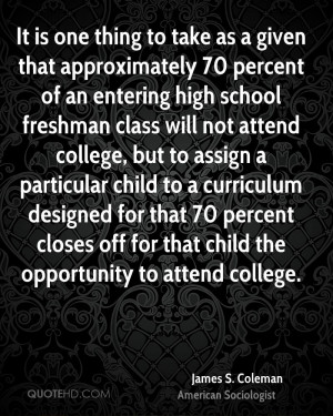 as a given that approximately 70 percent of an entering high school ...